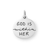 "God Is Within Her" Charm