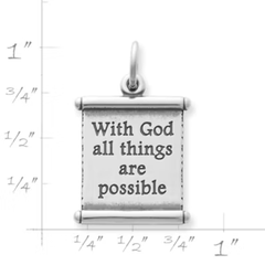 "All Things Are Possible" Scroll Charm