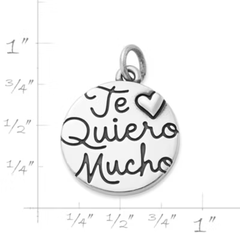 "Te Quiero Mucho" Charm