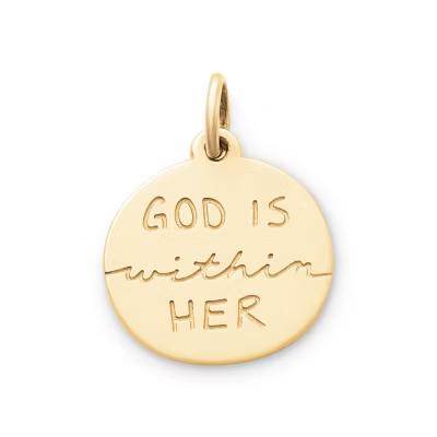 "God Is Within Her" Charm