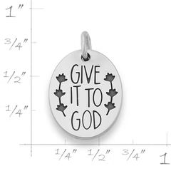 Give It To God Charm
